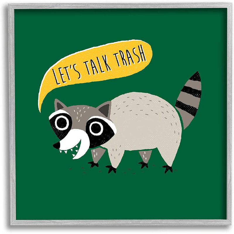 Trinx Let's Talk Trash Phrase Witty Raccoon Saying Let's Talk Trash